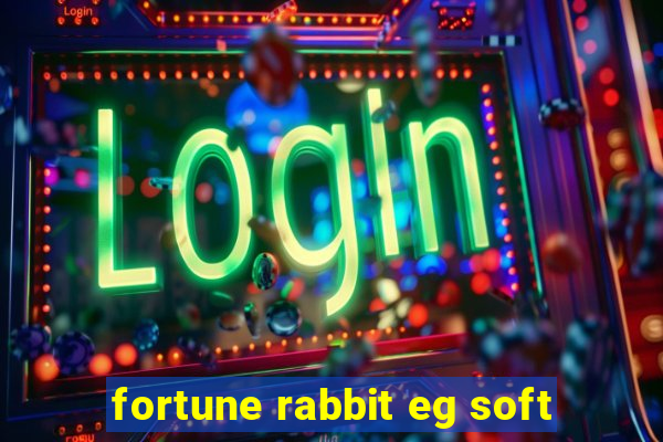 fortune rabbit eg soft